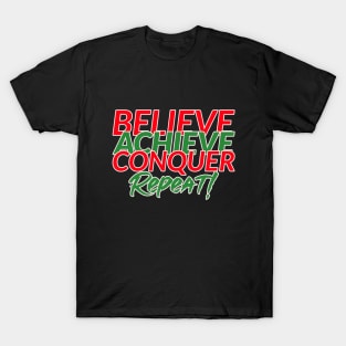Believe Achieve Conquer Repeat T-Shirt